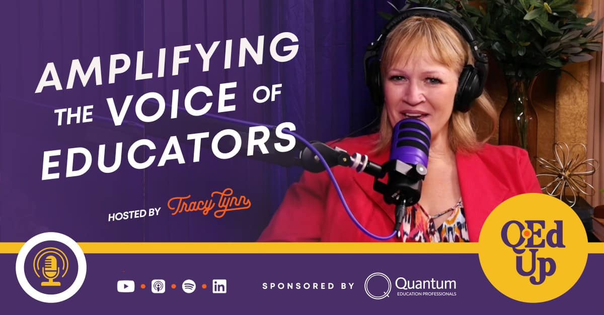 Podcast image of Tracy Lynn speaking into a microphone and the phrase "Amplifying the Voice of Educators" overlaying the image